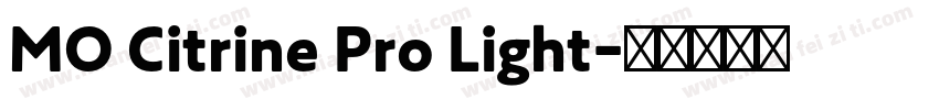 MO Citrine Pro Light字体转换